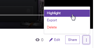 highlight or export twitch videos